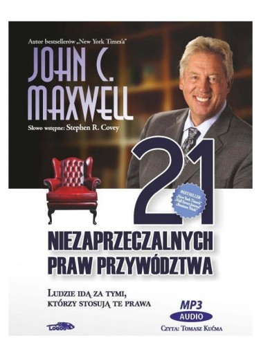 21 NIEZAPRZECZALNYCH PRAW PRZYWÓDZTWA - JOHN C. MA