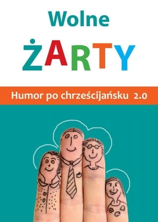 Wolne żarty Humor po chrześcijańsku 2.0