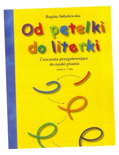 OD PĘTELKI DO LITERKI REGINA SOBOLEWSKA