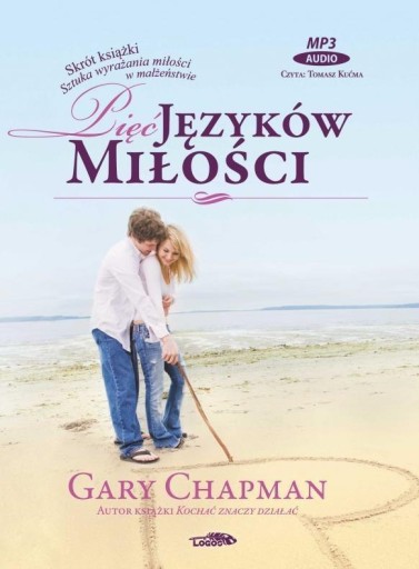 PIĘĆ JĘZYKÓW MIŁOŚCI. AUDIOBOOK [CD MP3]