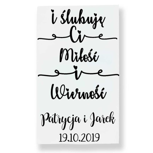 Tablica Powitalna na ślub i wesele, Ślubuję Ci Miłość i Wierność 30x50