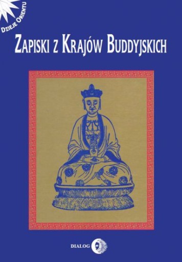 Zapiski z krajów buddyjskich POZNAJ CHINY
