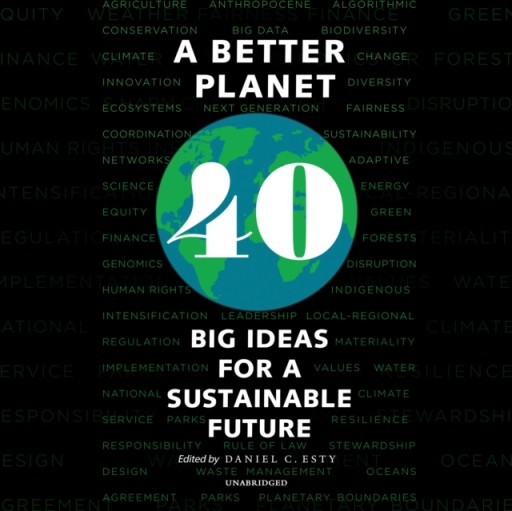 Better Planet - Esty, Daniel C. AUDIOBOOK