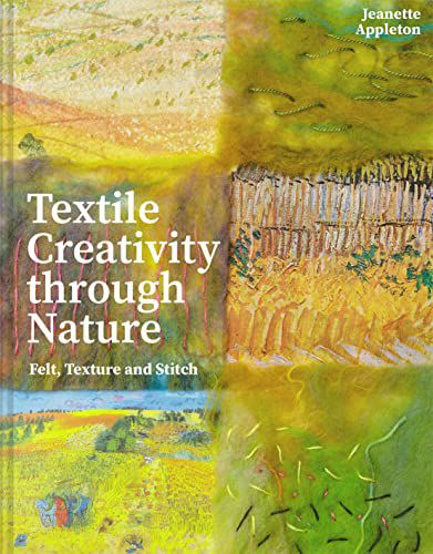 TEXTILE CREATIVITY THROUGH NATURE - Appleton Jeanette (KSIĄŻKA)
