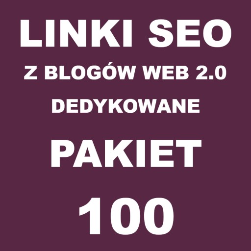 Linki SEO z blogów dedykowanych 100 LINKÓW