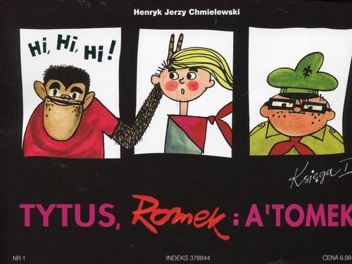 TYTUS ROMEK I ATOMEK 1 TYTUS HARCERZEM