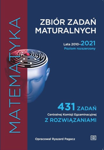 Matematyka Zbiór zadań maturalnych 2010–21 PAGACZ