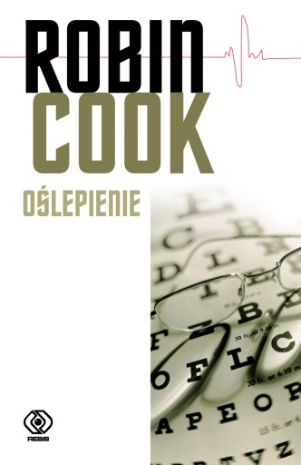 Oślepienie, Robin Cook