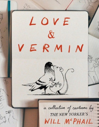 Love & Vermin: A Collection of Cartoons by