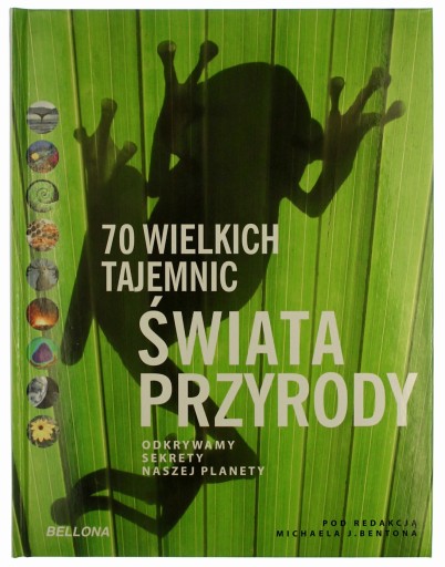 70 WIELKICH TAJEMNIC ŚWIATA PRZYRODY - BENTON