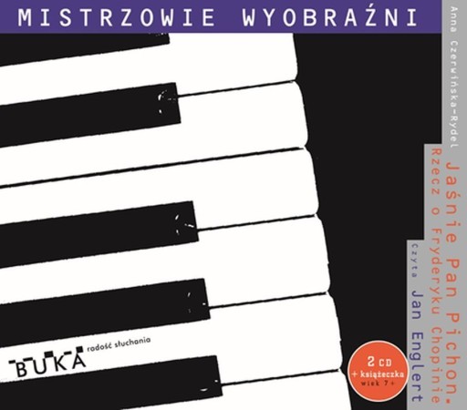 CD MP3 JAŚNIE PAN PICHON. RZECZ O FRYDERYKU CHOP..