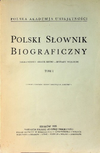 Polski słownik biograficzny Tom I reprint 1935