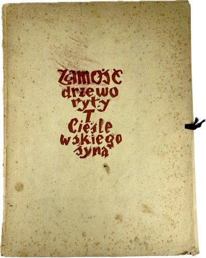 TADEUSZ CIEŚLEWSKI (SYN) TEKA ZAMOŚĆ siedem drzeworytów 1929