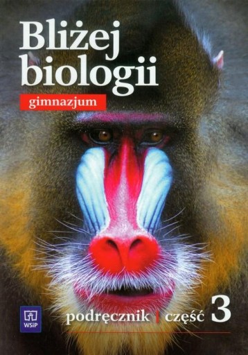 BLIŻEJ BIOLOGII 3 PODRĘCZNIK WSIP