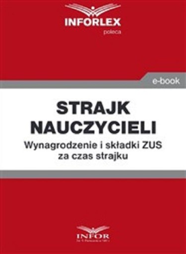 Strajk nauczycieli. Wynagrodzenie i składki ZUS za czas strajku - Praca Zbi