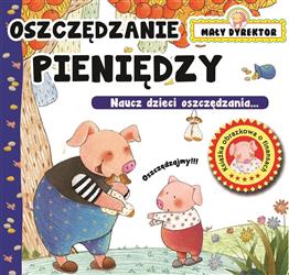 Mały Dyrektor - Oszczędzanie Pieniędzy