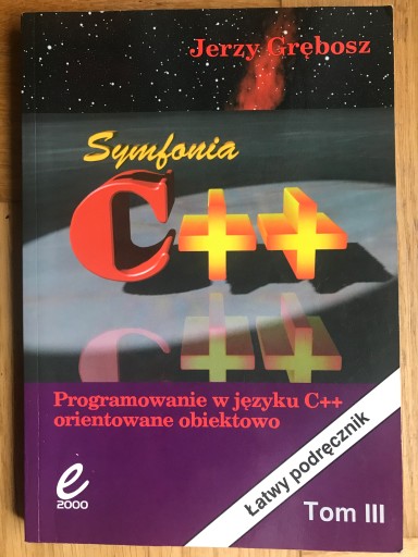 Symfonia C++ Jerzy Grębosz, tom 3, wydanie piąte