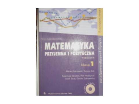 Matematyka przyjemna i pożyteczna 1 - Zakrzewski