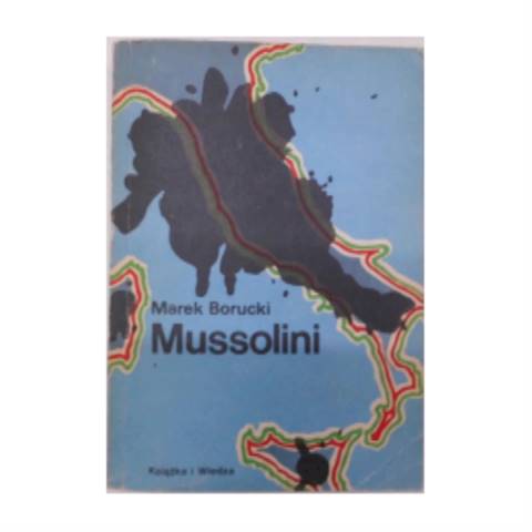 Mussolini - M.Borucki