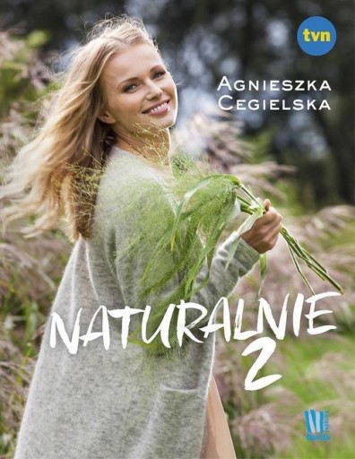 NATURALNIE 2. ODKRYJ MOC Agnieszka Cegielska