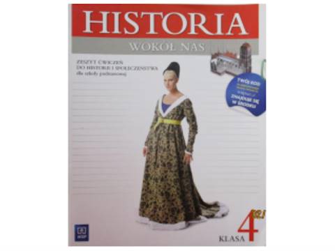 Historia Wokół nas SP kl.4 ćwiczenia - Pieńkowska