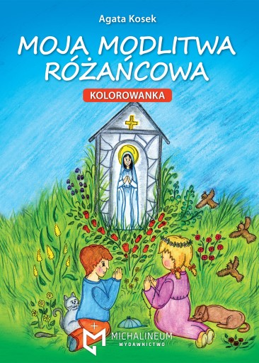 MOJA MODLITWA RÓŻAŃCOWA - kolorowanka