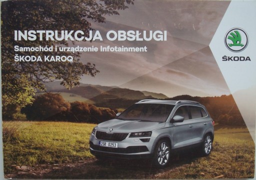 SKODA KAROQ 2017-2021 Polska instrukcja obsługi oryginalna kolorowa 11.2017