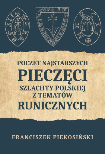 POCZET NAJSTARSZYCH PIECZĘCI SZLACHTY POL.. EBOOK