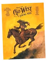 GO WEST YOUNG MAN