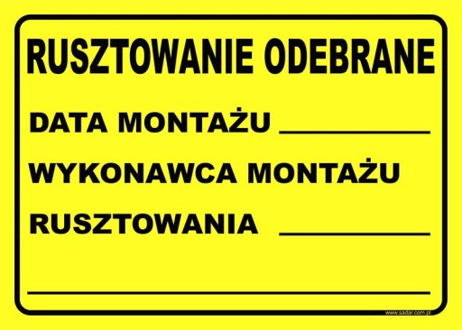RUSZTOWANIE ODEBRANAE DATA WYKONAWCA tabliczka