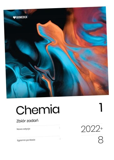 CHEMIA. ZBIÓR ZADAŃ. EGZAMIN ÓSMOKLASISTY T.1 PRACA ZBIOROWA
