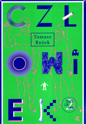 CZŁOWIEK - TOMASZ ROŻEK