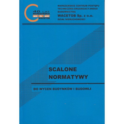 SCALONE NORMATYWY do wycen budynków 1/24 nr147+CD