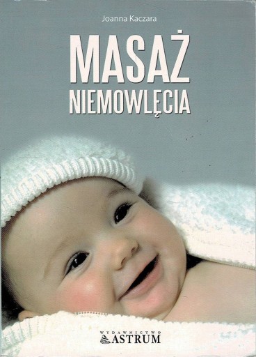Masaż niemowlęcia Joanna Kaczara