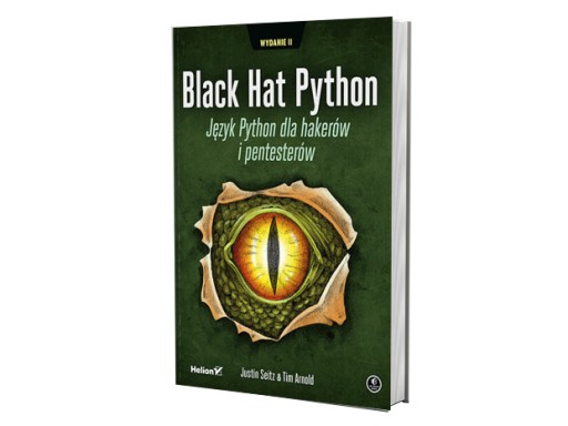 Black Hat Python. Język Python dla hakerów...w.2 HELION 466980