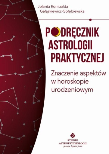 PODRĘCZNIK ASTROLOGII PRAKTYCZNEJ. ZNACZE.. EBOOK