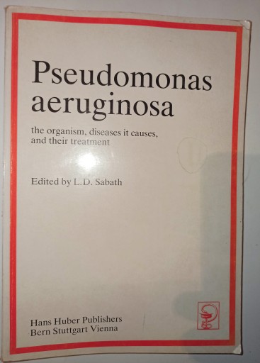 PSEUDOMONAS AERUGINOSA THE ORGANISM, DISEASES IT CAUSES AND THEIR TREATMENT