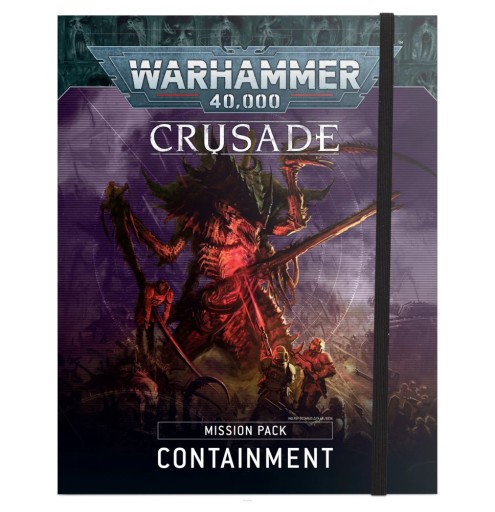 Warhammer 40000 CRUSADE MISSION PACK Containment