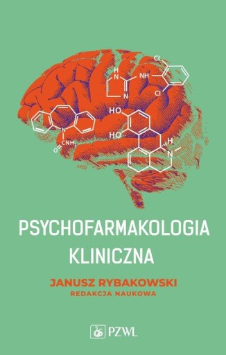 PSYCHOFARMAKOLOGIA KLINICZNA, RYBAKOWSKI JANUSZ