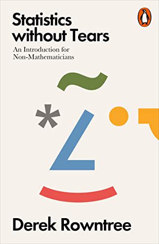 STATISTICS WITHOUT TEARS: AN INTRODUCTION FOR NON-