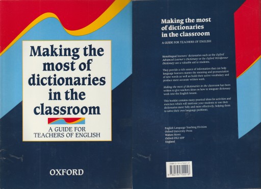 MAKING THE MOST OF DICTIONARIES IN THE CLASSROOM
