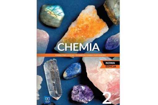CHEMIA 2 podręcznik Z/P WSIP 2023