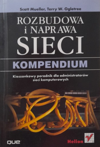 ROZBUDOWA I NAPRAWA SIECI - Kompendium