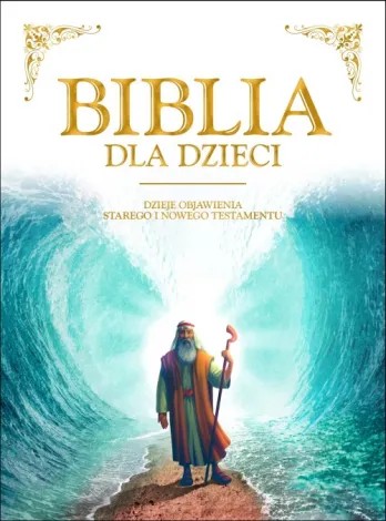 Biblia dla dzieci duża PIERWSZA KOMUNIA ŚWIĘTA