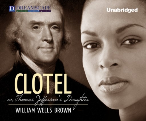 Clotel - Brown, William Wells AUDIOBOOK