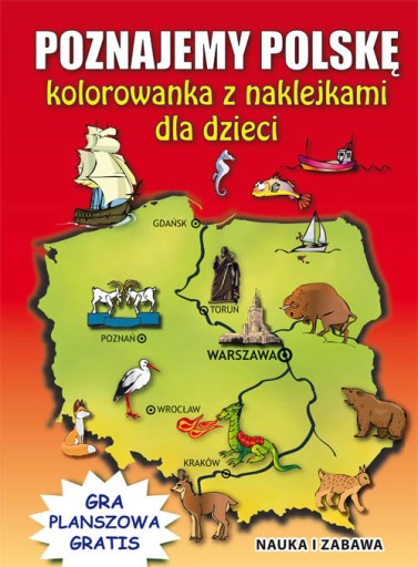 Poznajemy Polskę Kolorowanka z naklejkami