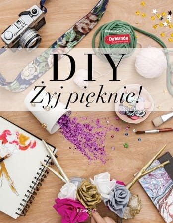 DIY Żyj pięknie! DaWanda poradnik, tutoriale