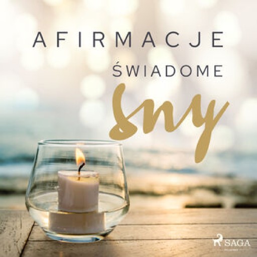 Afirmacje. Afirmacje Świadome sny
