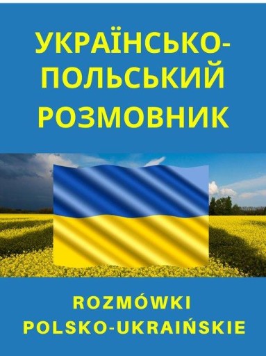 ROZMÓWKI POLSKO-UKRAIŃSKIE