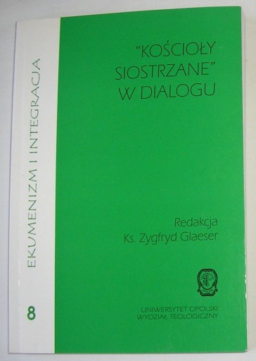 KOŚCIOŁY SIOSTRZANE W DIALOGU